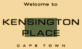 Welcome to Kensington Place, Cape Town, South Africa